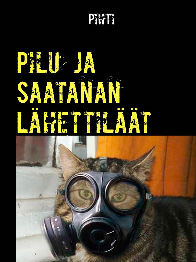 Pilu ja Saatanan Lähettiläät – E-bok