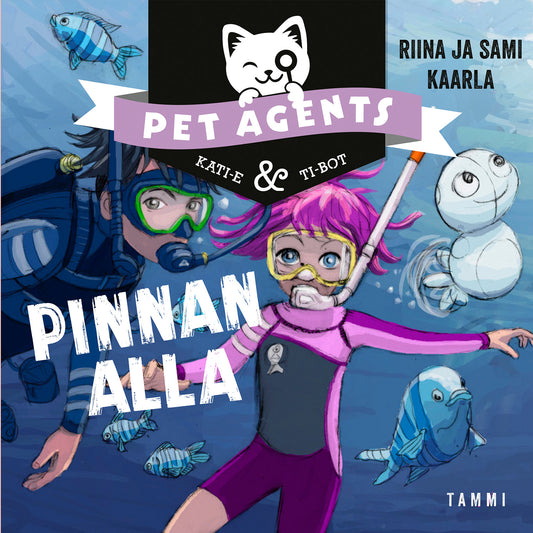 Pinnan alla. Pet Agents 5 – Ljudbok