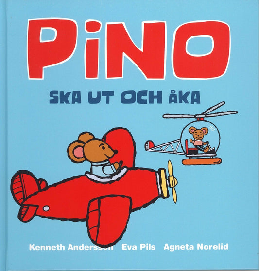 Pino ska ut och åka – E-bok