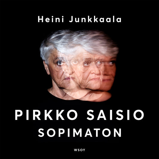 Pirkko Saisio - Sopimaton – Ljudbok