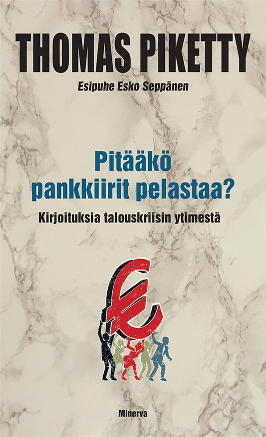 Pitääkö pankkiirit pelastaa? – E-bok