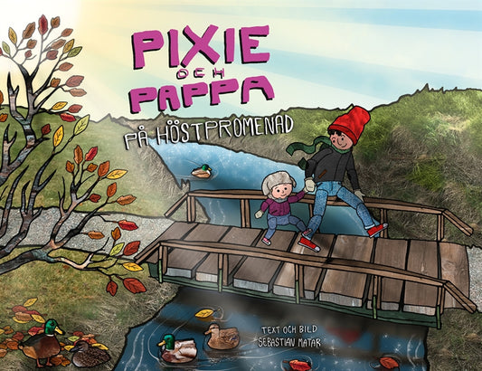 Pixie och Pappa - På höstpromenad – E-bok