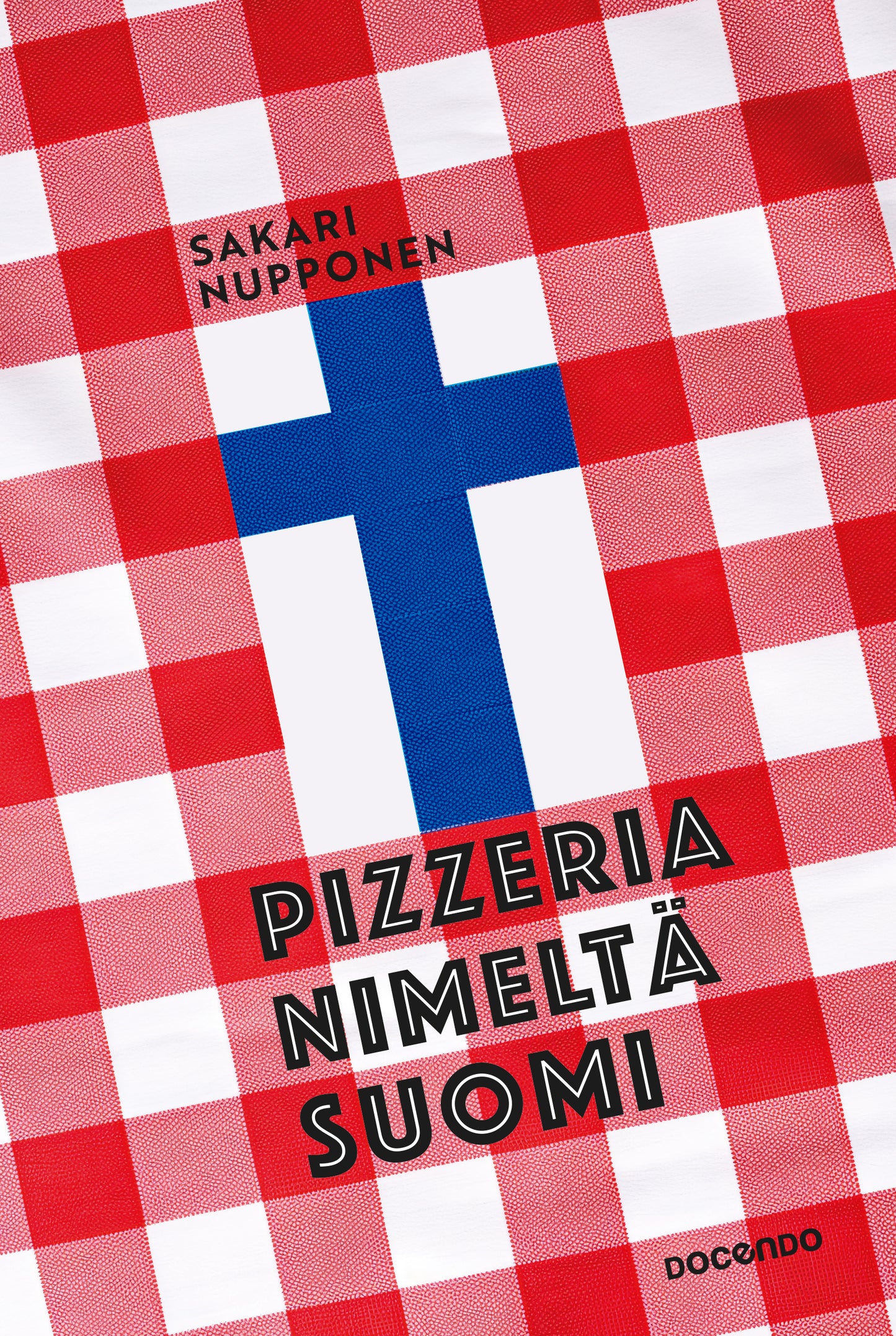 Pizzeria nimeltä Suomi – E-bok