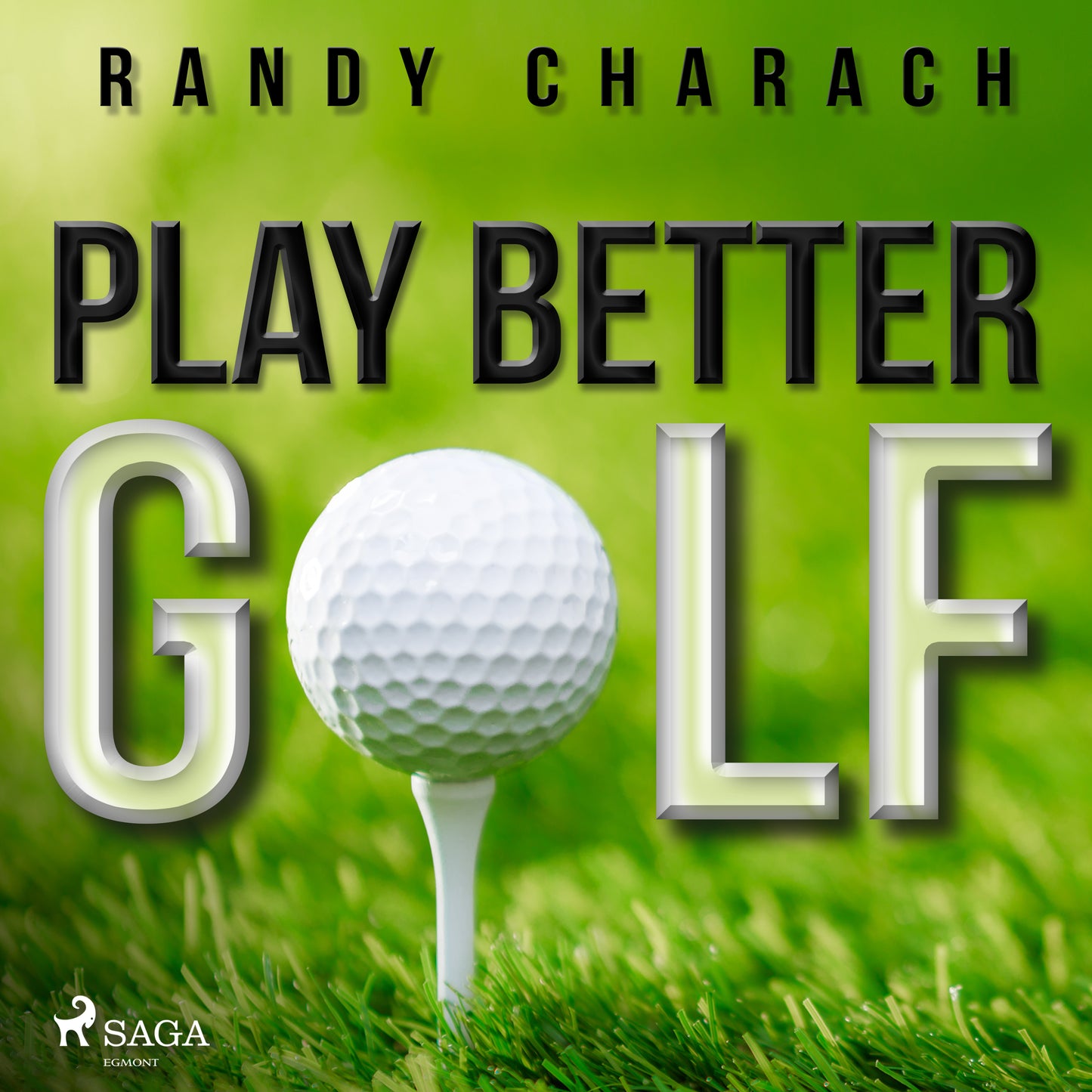 Play Better Golf – Ljudbok