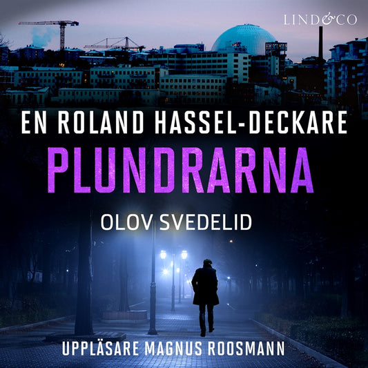 Plundrarna: En Roland Hassel-deckare – Ljudbok