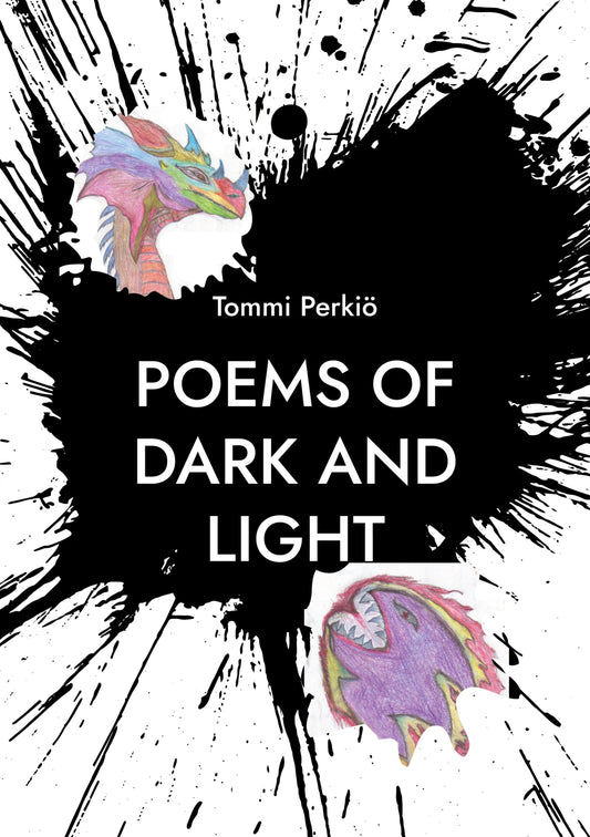 Poems of Dark and Light: Hope for Everything Expect Nothing – E-bok