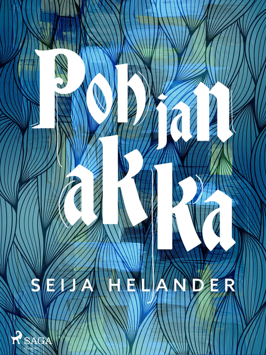 Pohjan akka – E-bok