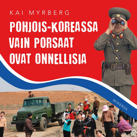 Pohjois-Koreassa vain porsaat ovat onnellisia – Ljudbok