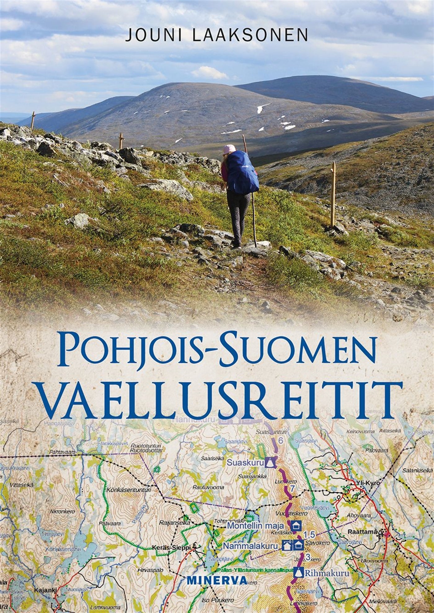 Pohjois-Suomen vaellusreitit – E-bok