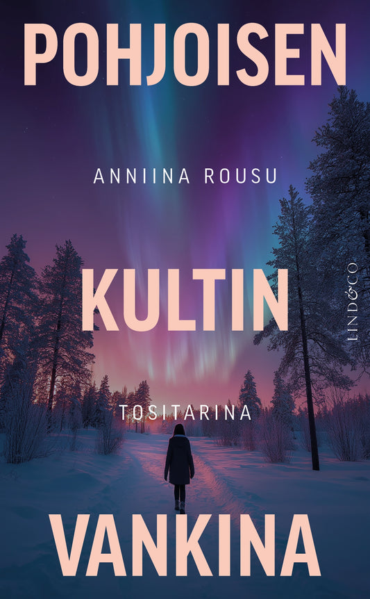 Pohjoisen kultin vankina – E-bok