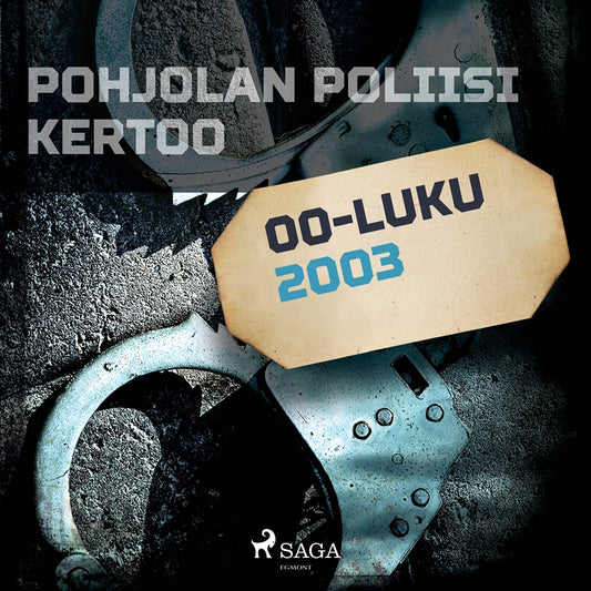 Pohjolan poliisi kertoo 2003 – Ljudbok
