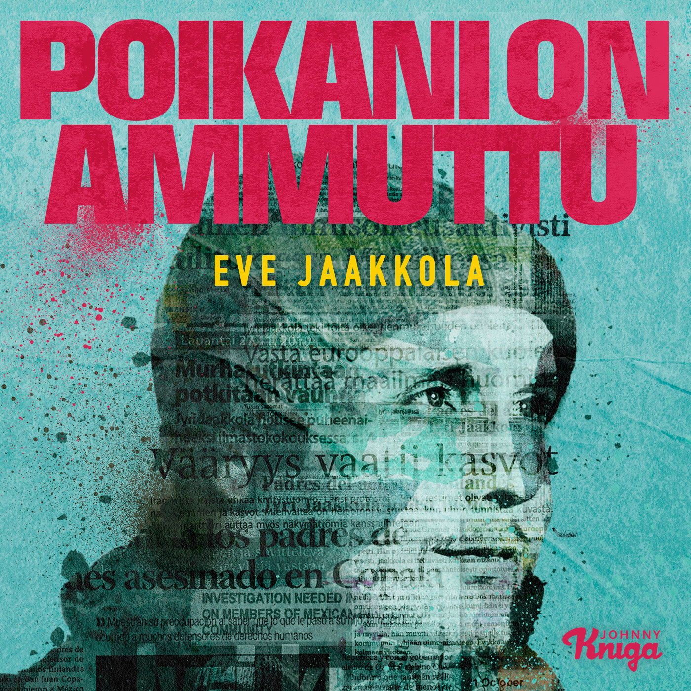 Poikani on ammuttu – Ljudbok