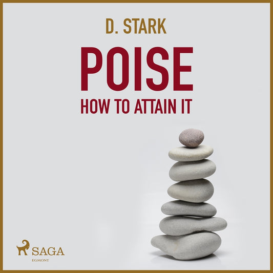 Poise - How To Attain It – Ljudbok