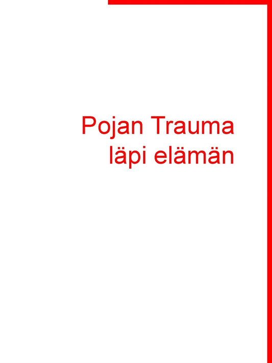 Pojan Trauma läpi elämän – E-bok