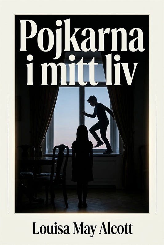 Pojkarna i mitt liv – E-bok