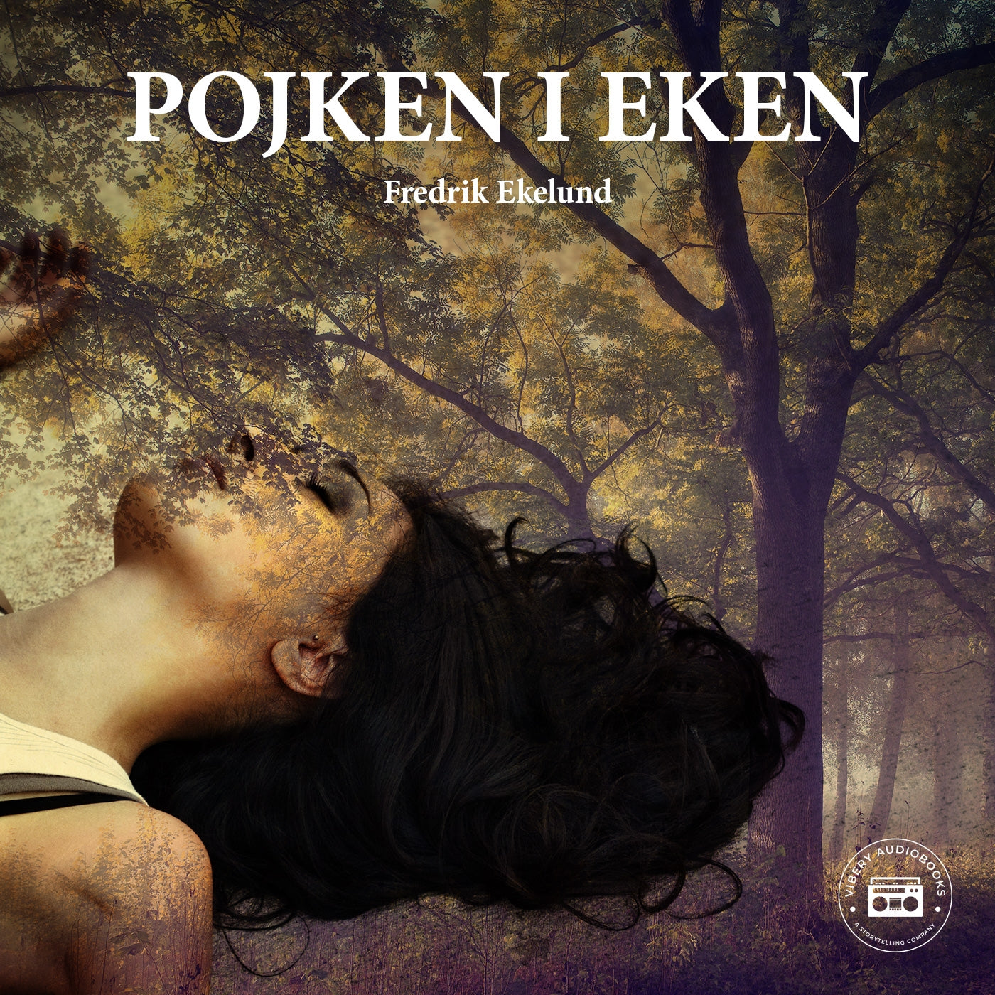 Pojken i eken – Ljudbok
