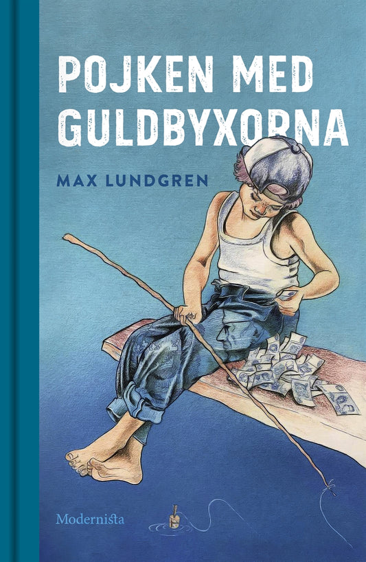 Pojken med guldbyxorna – E-bok