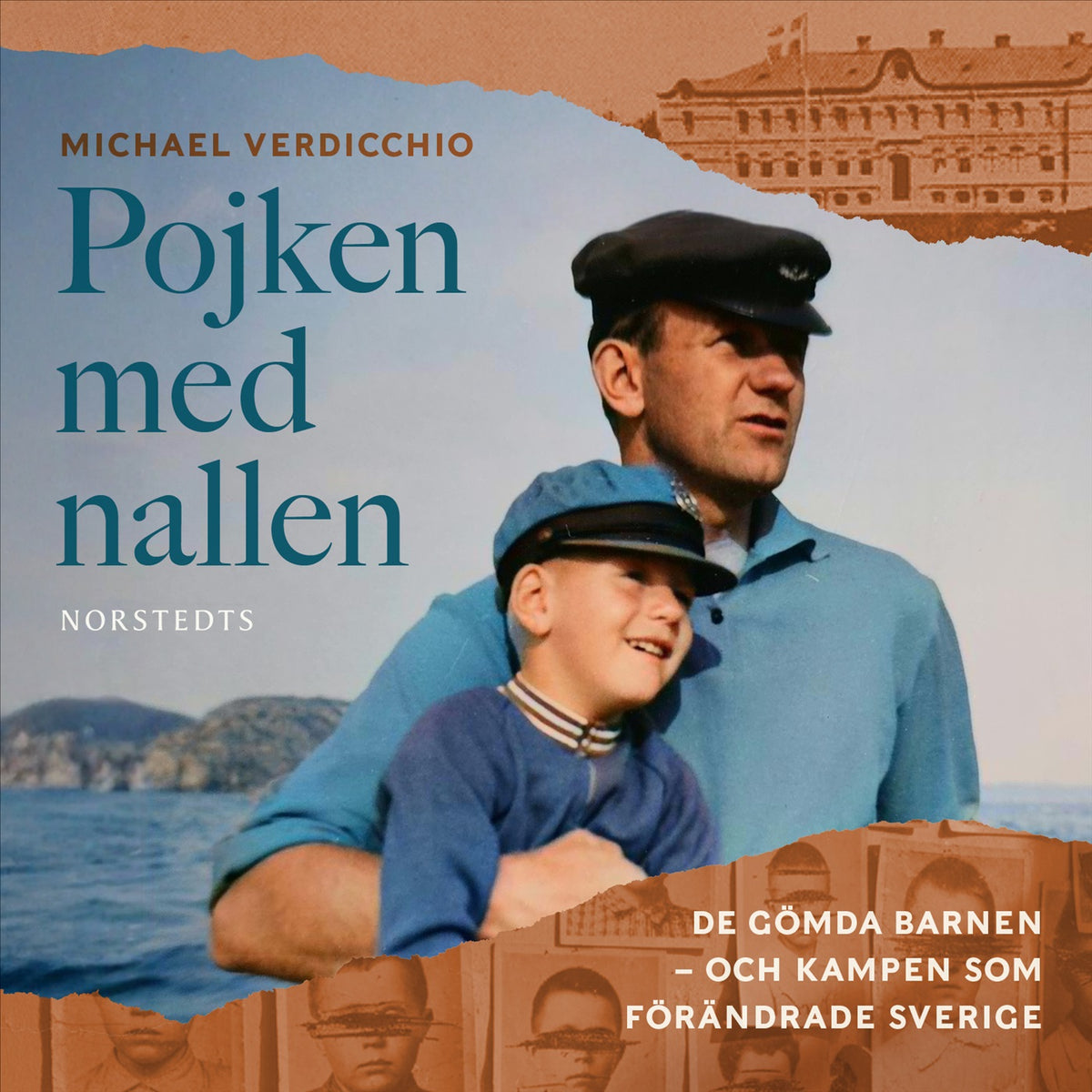 Pojken med nallen : de gömda barnen – och kampen som förändrade Sverige – Ljudbok