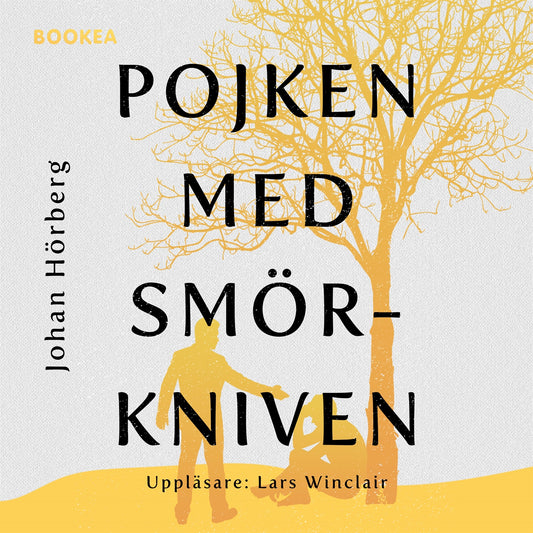 Pojken med smörkniven – Ljudbok