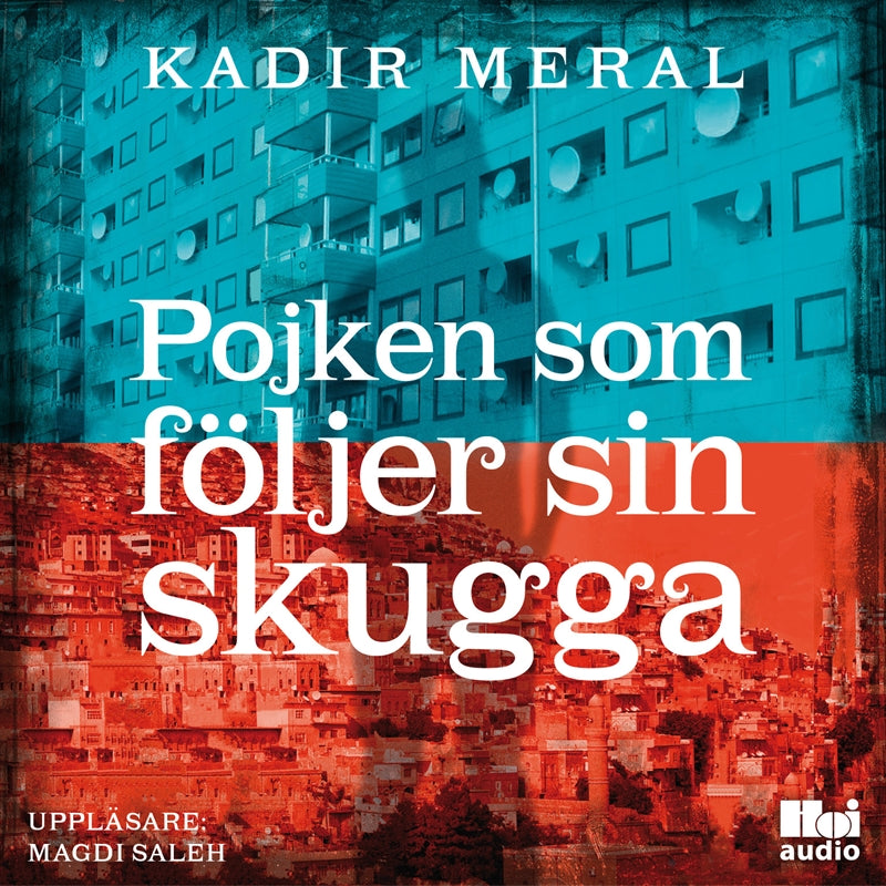 Pojken som följer sin skugga – Ljudbok