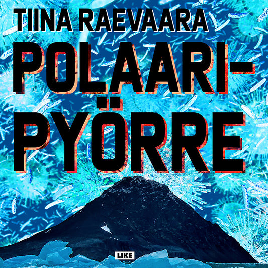 Polaaripyörre – Ljudbok
