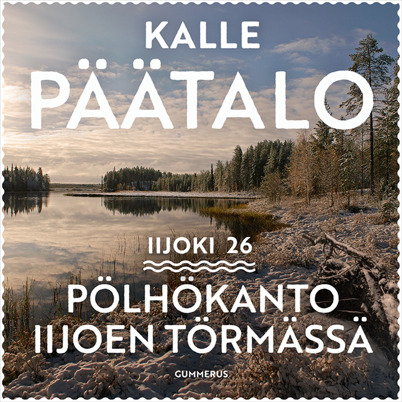 Pölhökanto Iijoen törmässä – Ljudbok