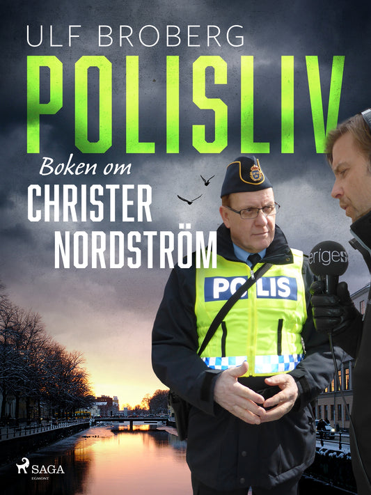 Polisliv: Boken om Christer Nordström – E-bok