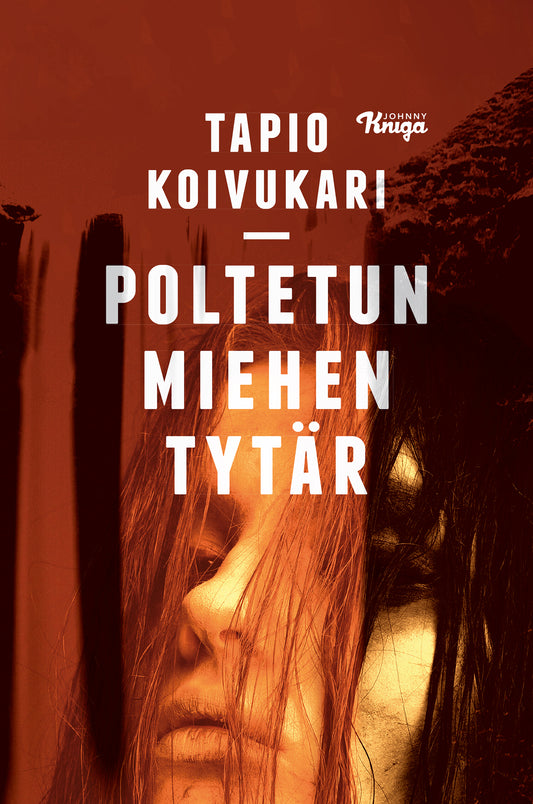 Poltetun miehen tytär – E-bok