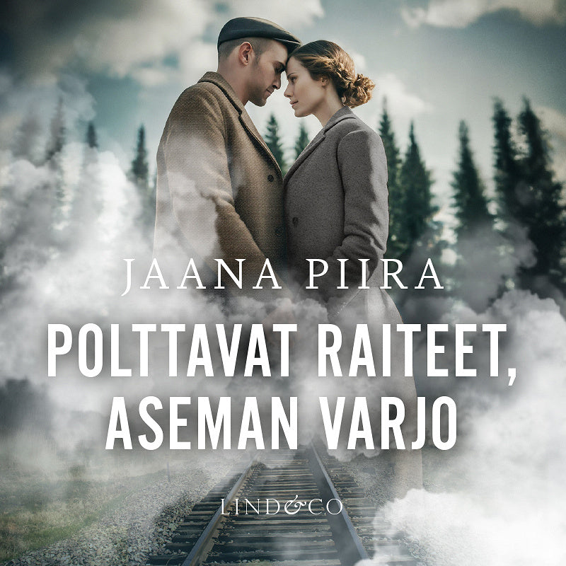 Polttavat raiteet, aseman varjo – Ljudbok