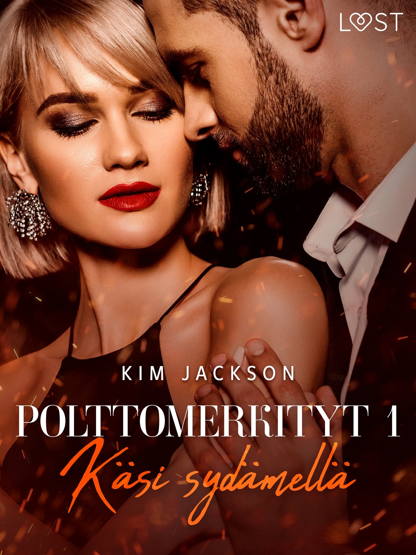 Polttomerkityt 1: Käsi sydämellä – eroottinen novelli – E-bok