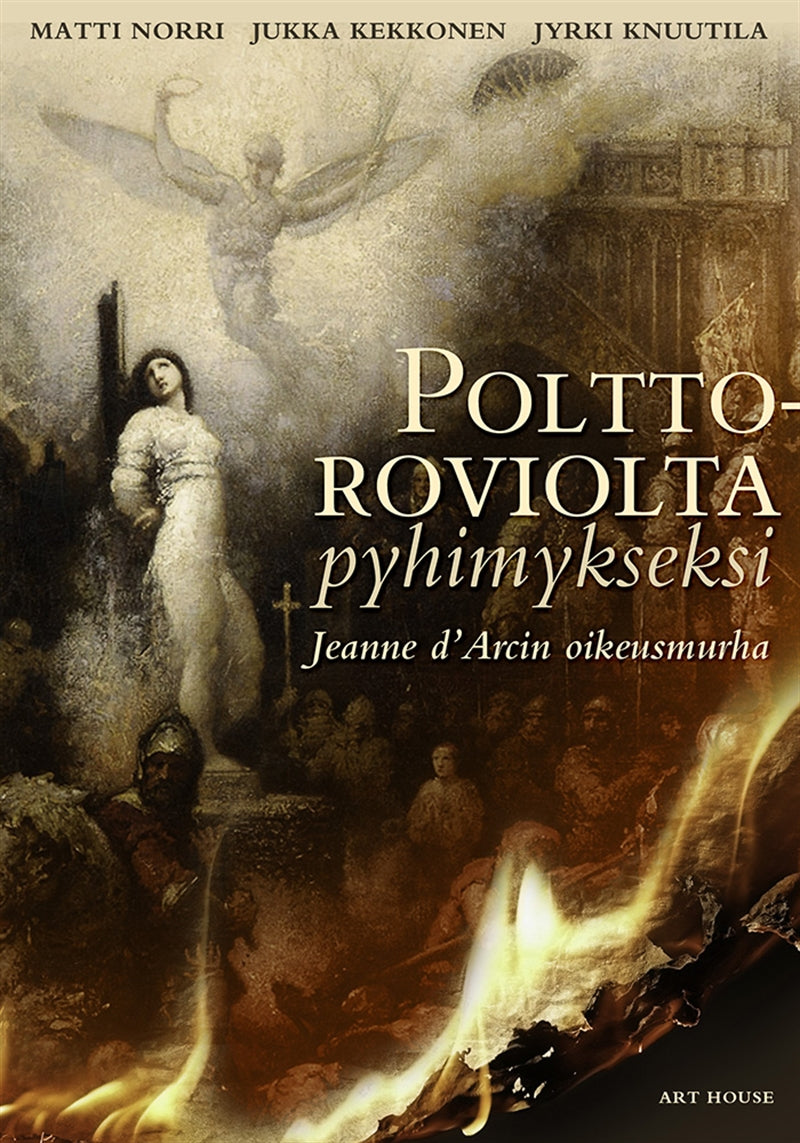 Polttoroviolta pyhimykseksi – E-bok