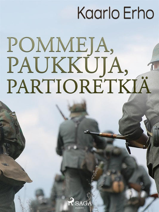 Pommeja, paukkuja, partioretkiä – E-bok