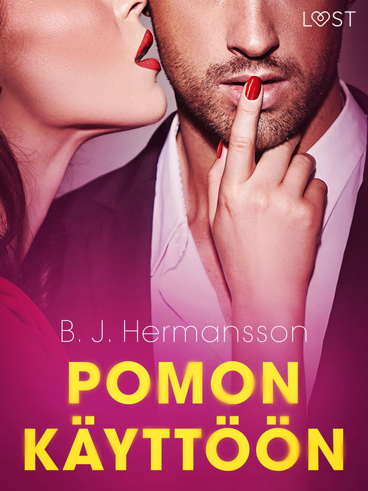 Pomon käyttöön - eroottinen novelli – E-bok