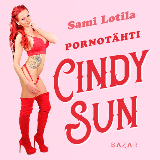 Pornotähti Cindy Sun – Ljudbok
