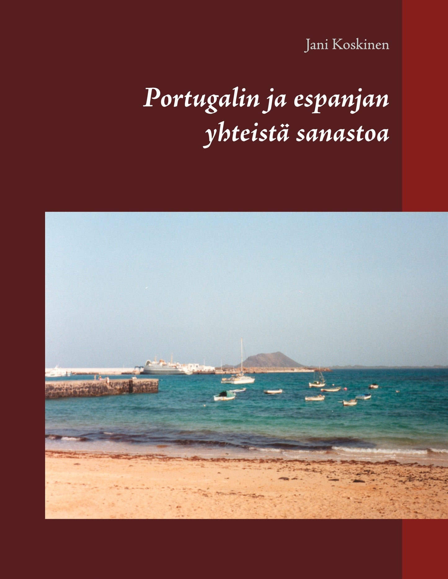 Portugalin ja espanjan yhteistä sanastoa – E-bok