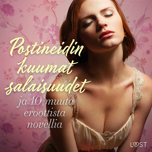 Postineidin kuumat salaisuudet ja 10 muuta eroottista novellia – Ljudbok