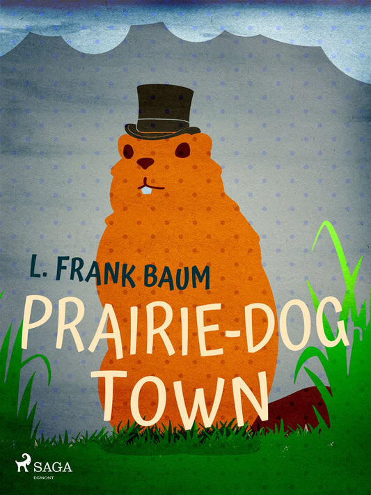 Prairie-Dog Town – E-bok