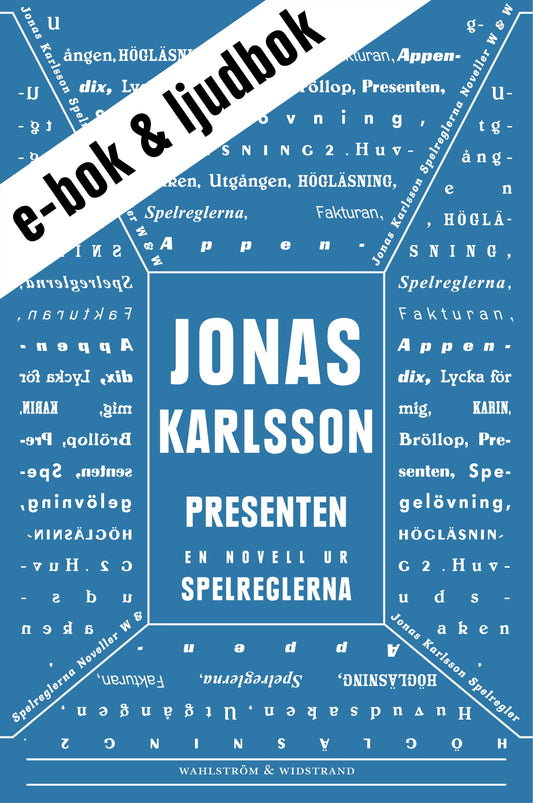 Presenten (e-bok + ljudbok): En novell ur Spelreglerna – E-bok