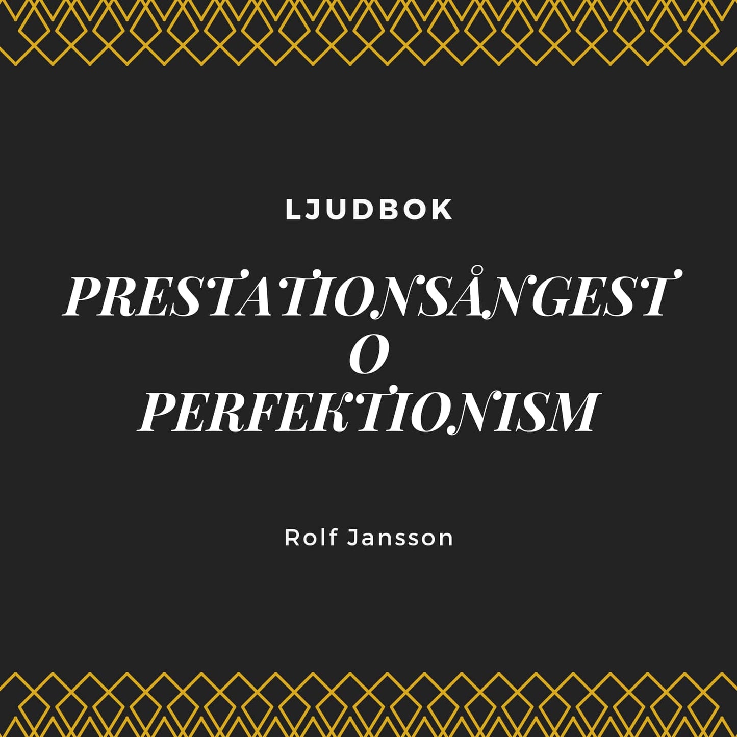 Prestationsångest - Perfektionism – Ljudbok