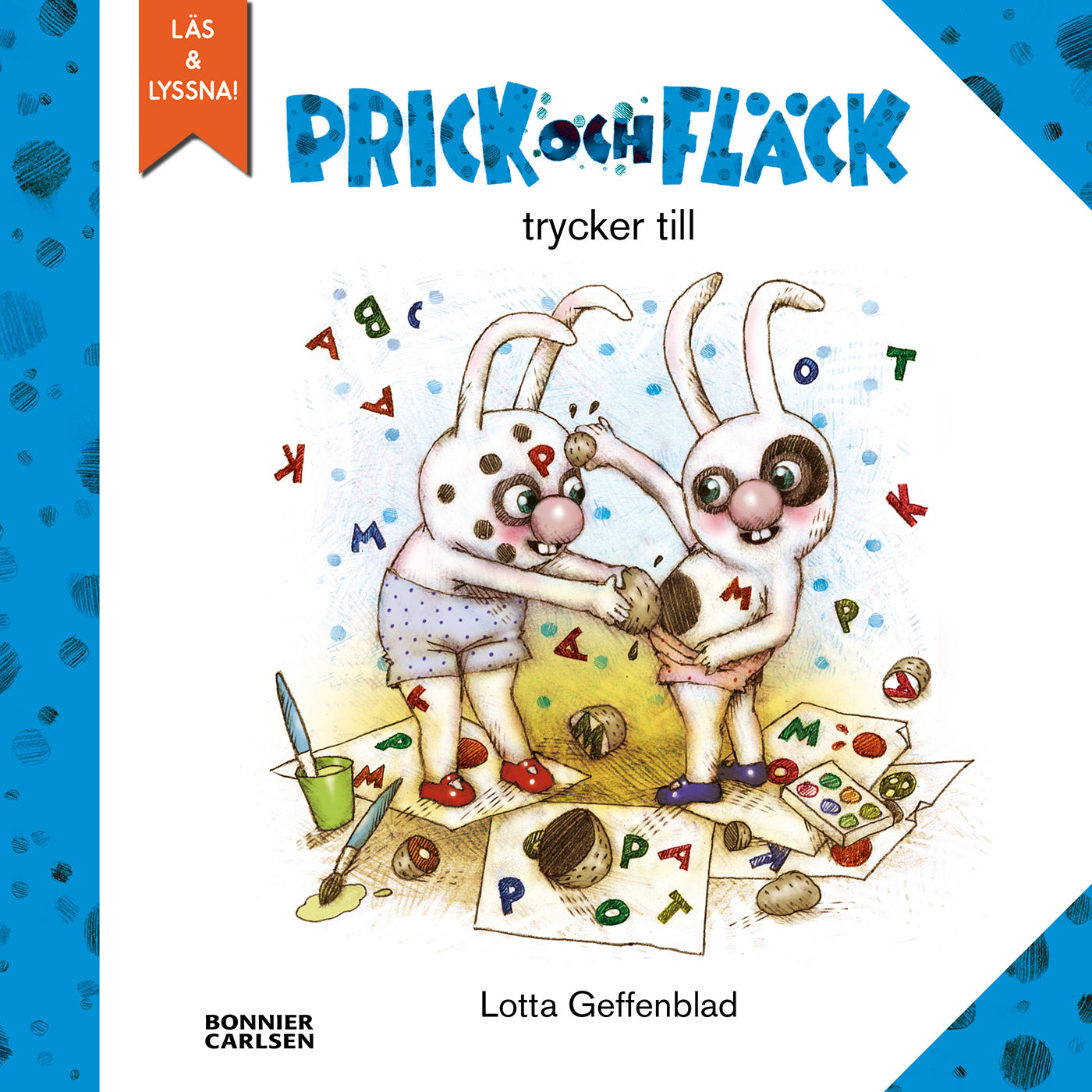 Prick och Fläck trycker till – E-bok