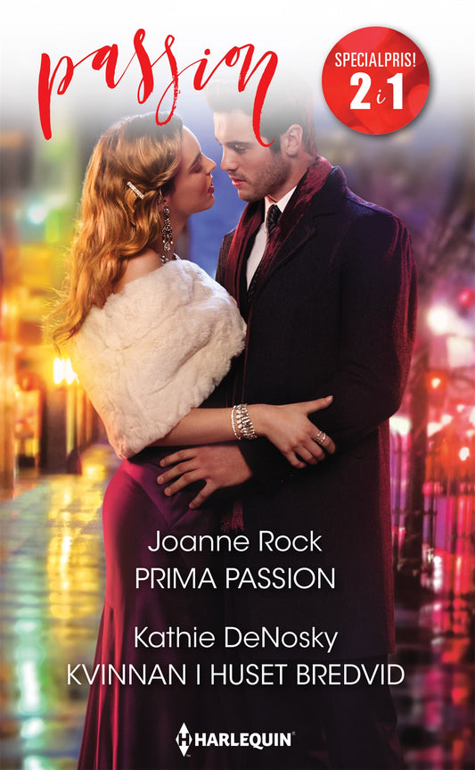Prima passion / Kvinnan i huset bredvid – E-bok