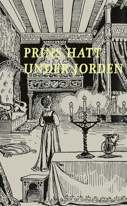 Prins Hatt under jorden – E-bok