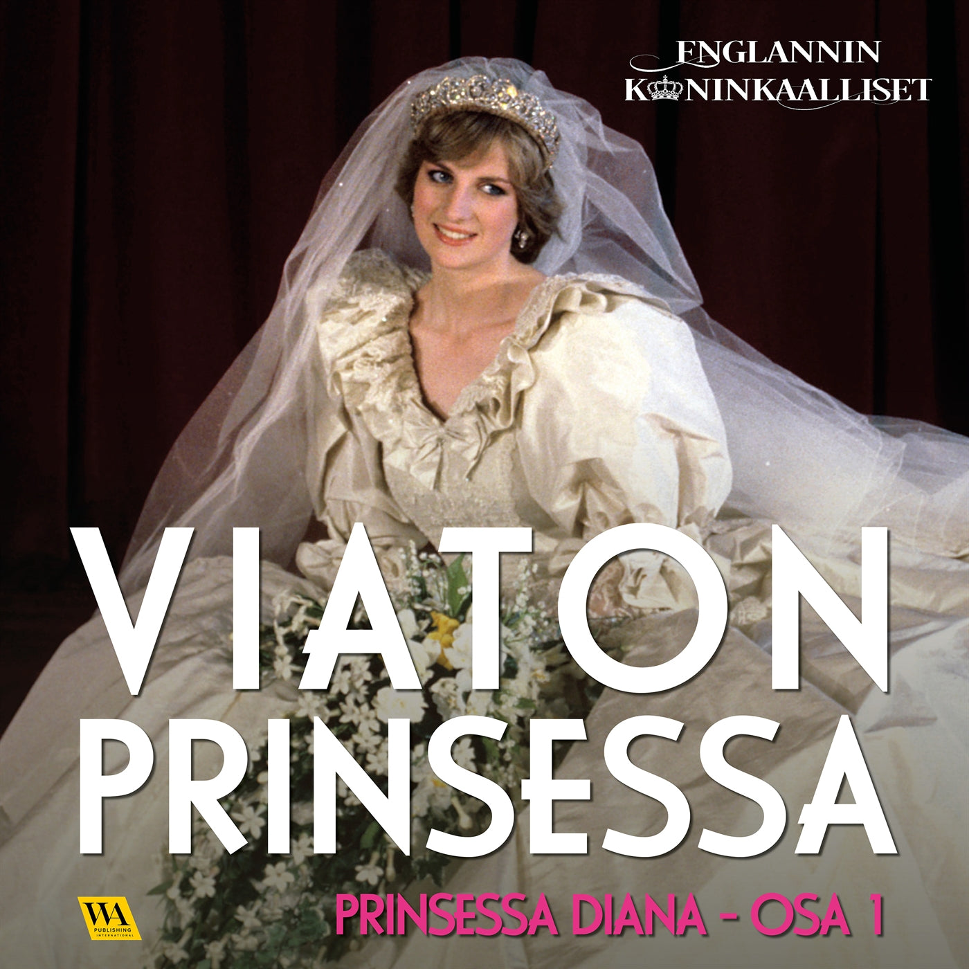 Prinsessa Diana, osa 1: Viaton prinsessa – Ljudbok