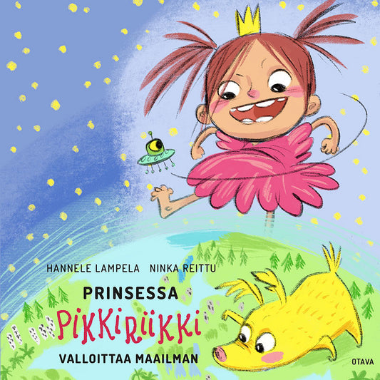 Prinsessa Pikkiriikki valloittaa maailman – Ljudbok
