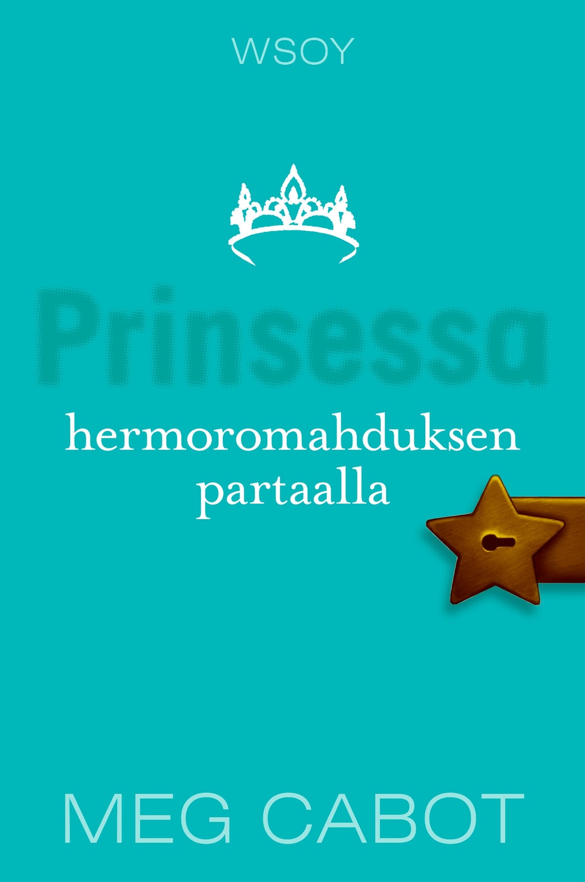 Prinsessa hermoromahduksen partaalla – E-bok