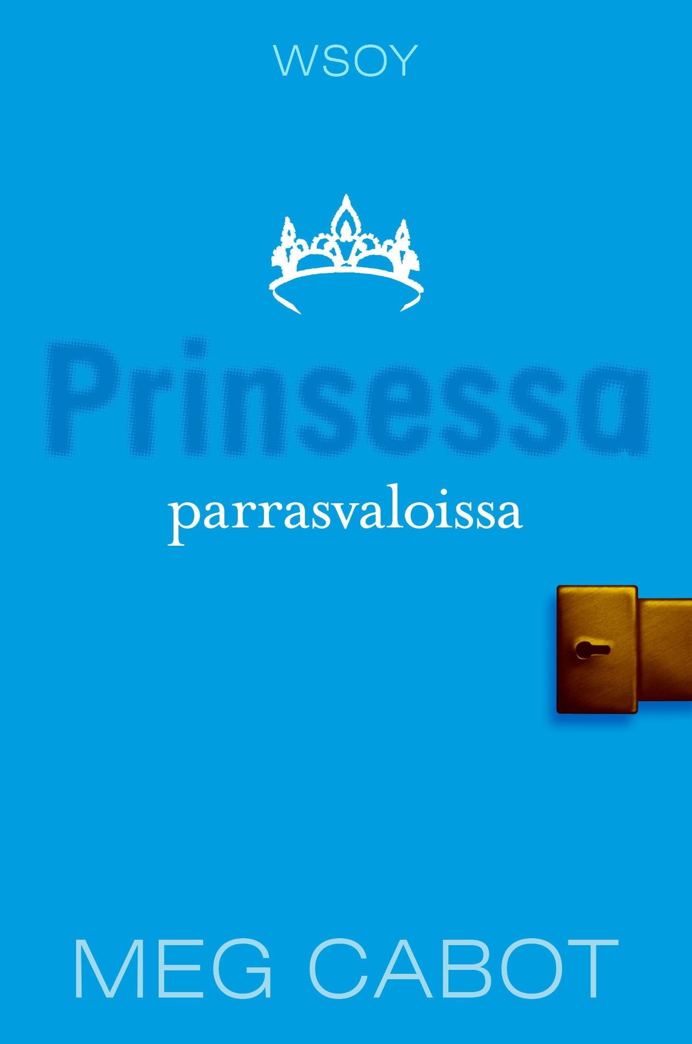 Prinsessa parrasvaloissa – E-bok