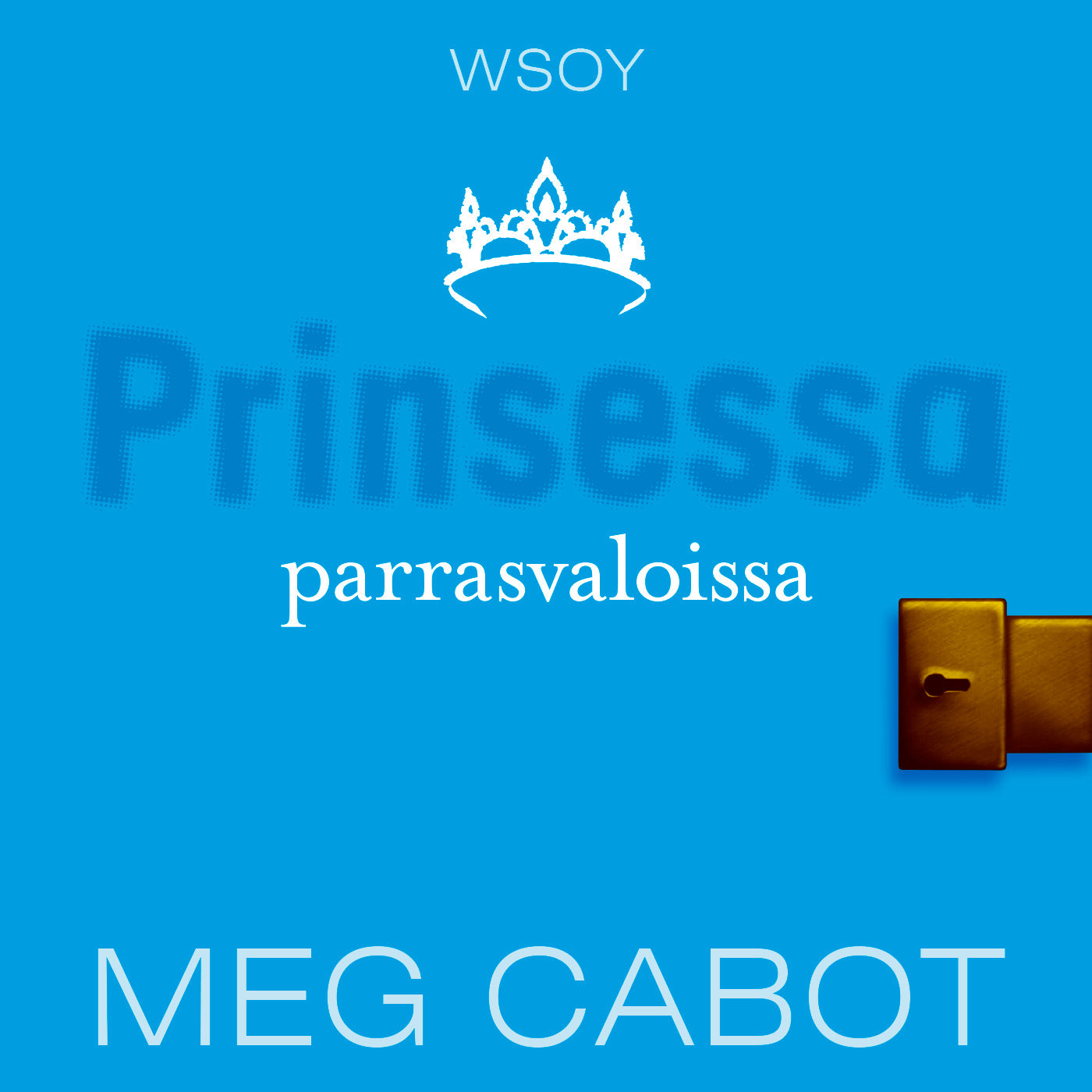Prinsessa parrasvaloissa – Ljudbok