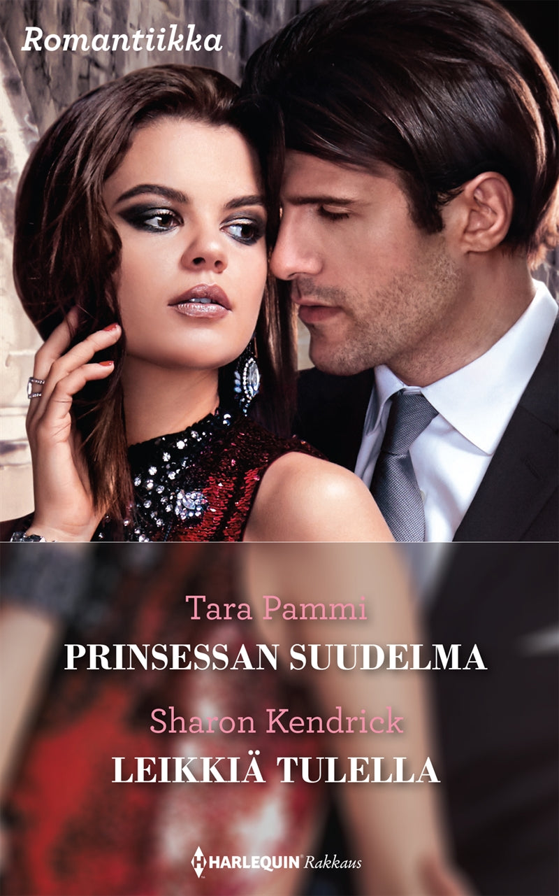 Prinsessan suudelma / Leikkiä tulella – E-bok