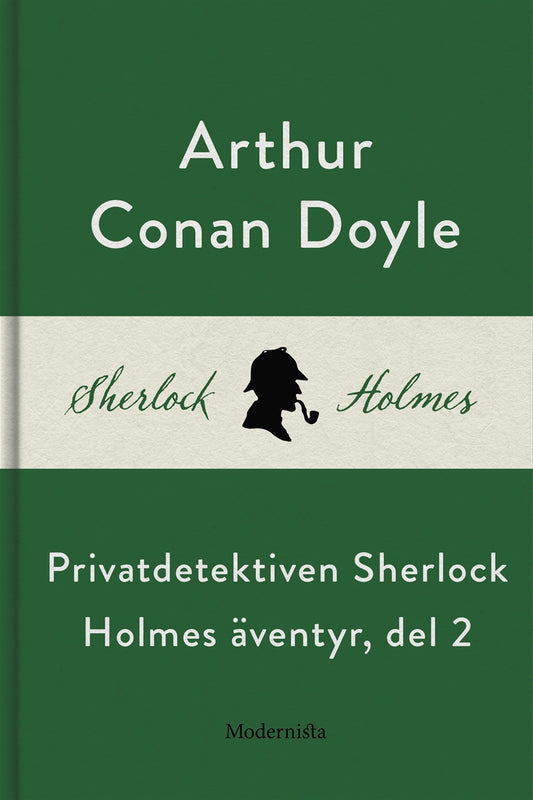 Privatdetektiven Sherlock Holmes äventyr, del 2 – E-bok