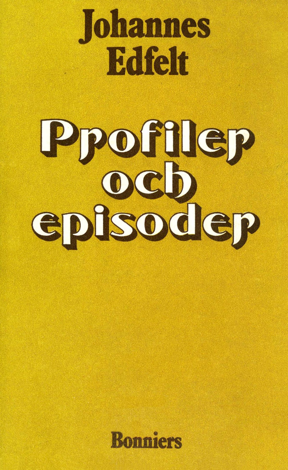 Profiler och episoder – E-bok